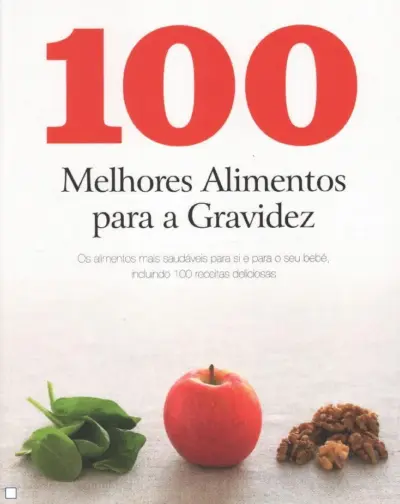 100 melhores alimentos para a gravidez