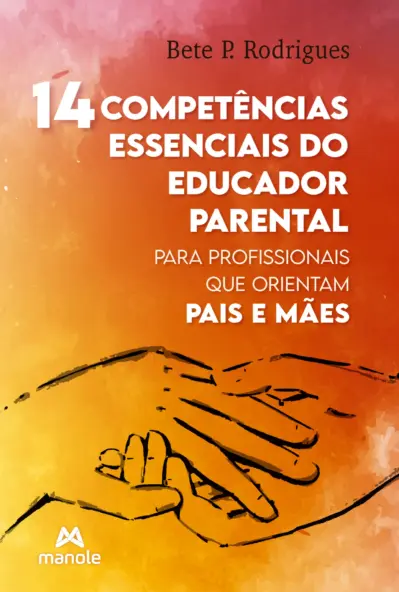 14 competências essenciais do educador parental