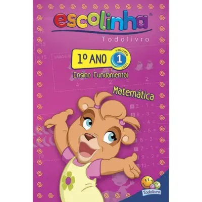 1º Ano - Matemática 1 (Escolinha Todolivro)