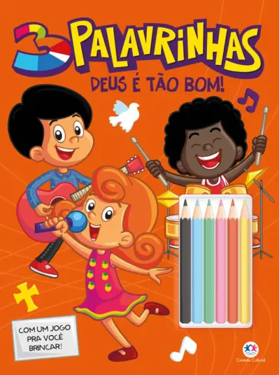 3 Palavrinhas - Deus é tão bom