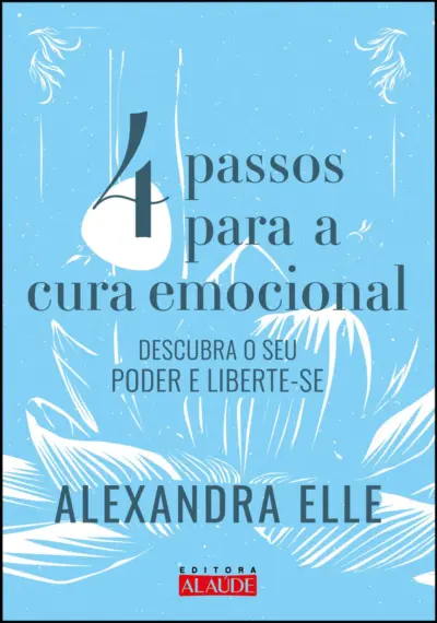 4 passos para cura emocional
