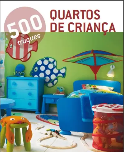 500 truques - quartos para crianças