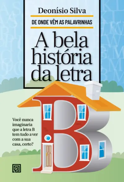 A bela história da letra B