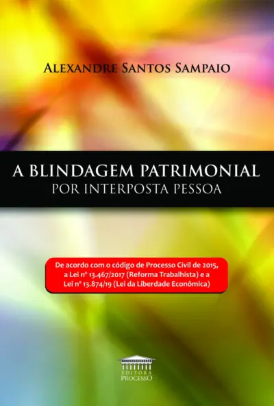 A blindagem patrimonial por interposta pessoa