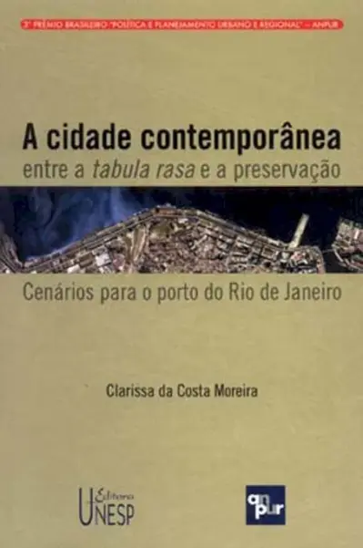 A cidade contemporânea entre a tabula rasa e a preservação