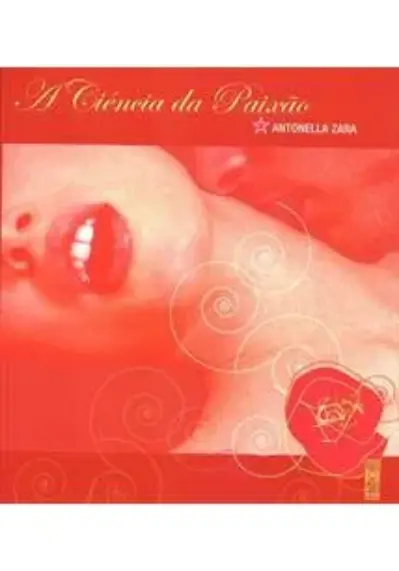 A ciência da paixão