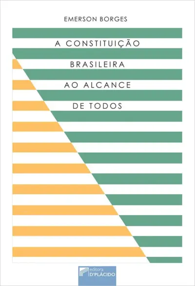 A constituição brasileira ao alcance de todos