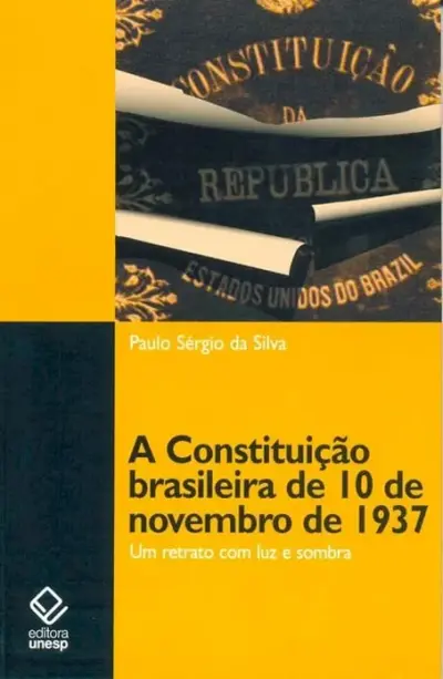 A constituição brasileira de 10 de novembro de 1937