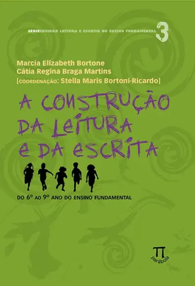 A construção da leitura e da escrita- volume ii