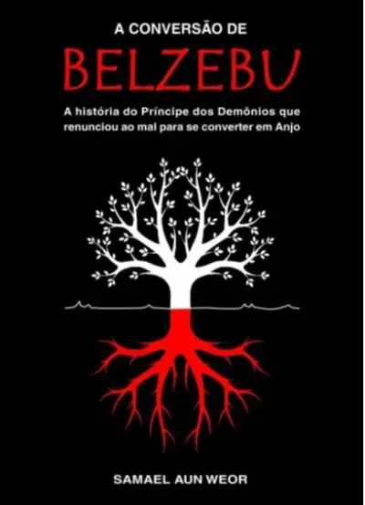 A CONVERSÃO DE BELZEBU