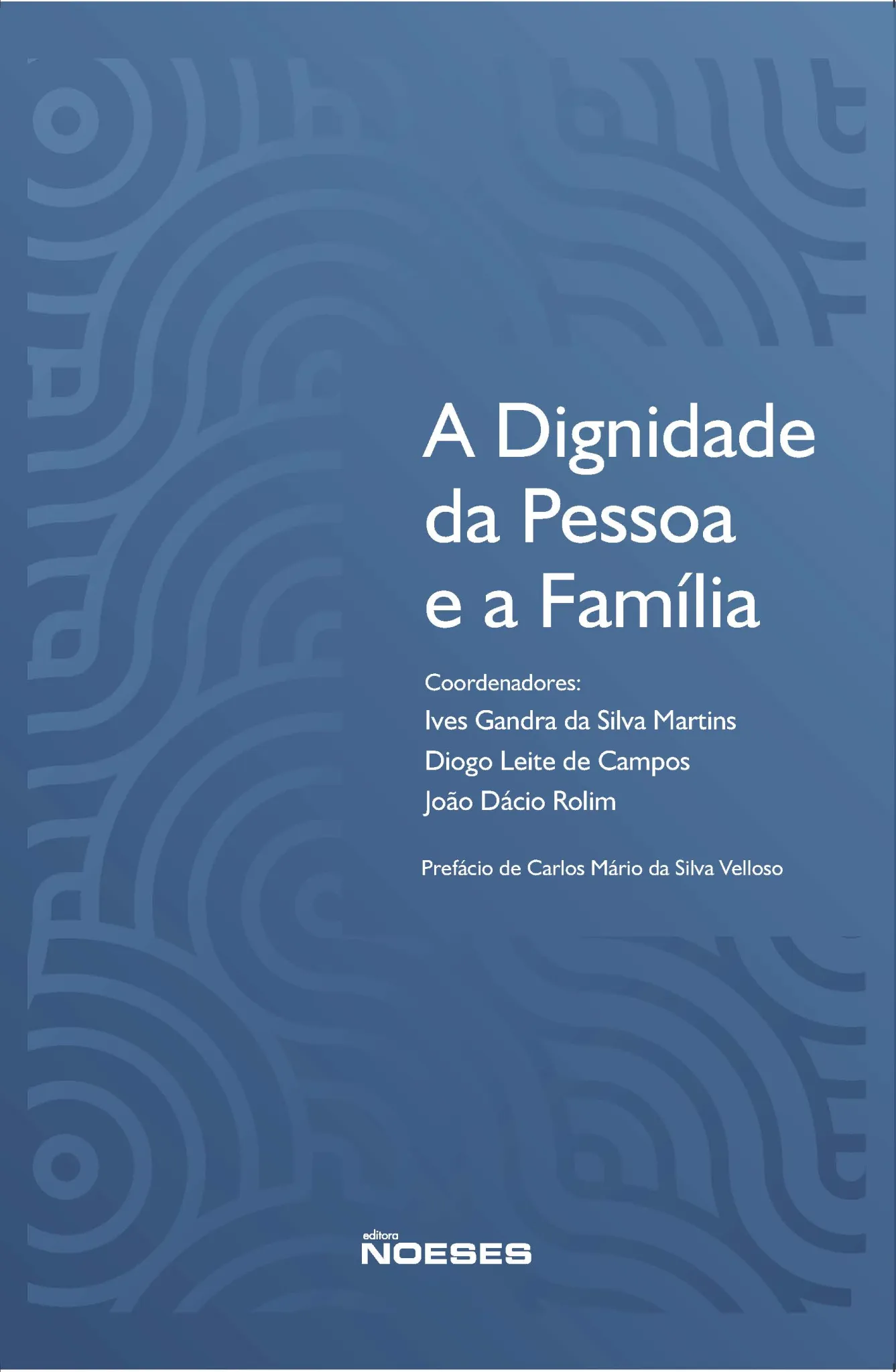 A dignidade da pessoa e a família: A dignidade da pessoa e a família: