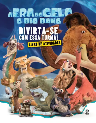 A Era do Gelo - O Big Bang