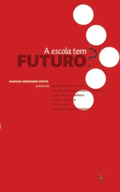 A escola tem futuro?