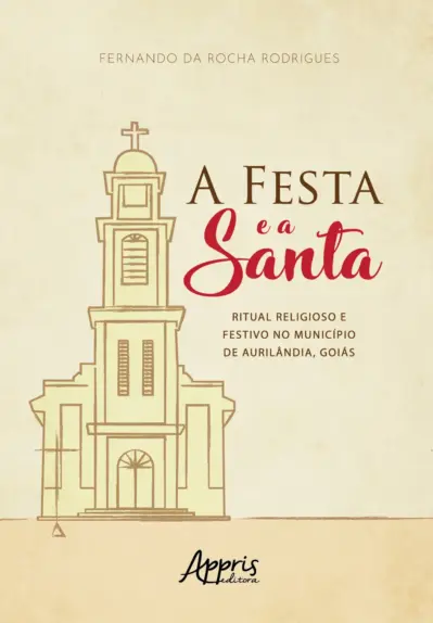 A festa e a santa