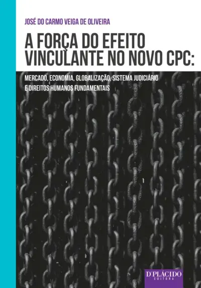 A força do efeito vinculante no novo CPC