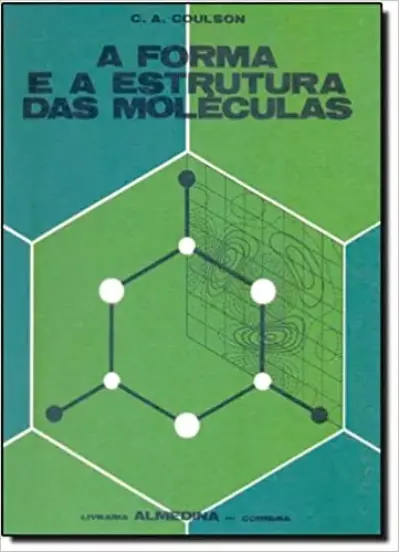 A forma e a estrutura das moléculas