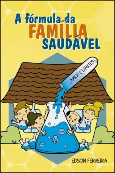 A fórmula da família saudável