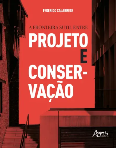 A fronteira sutil entre projeto e conservação