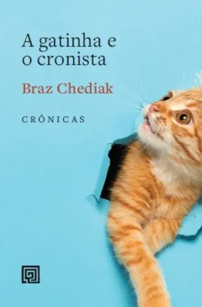 A gatinha e o cronista