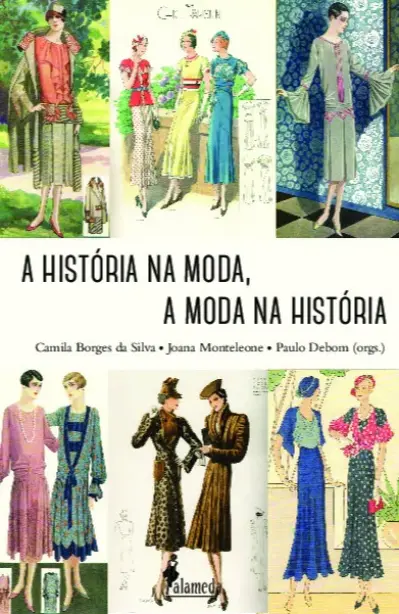 A história na moda, a moda na história