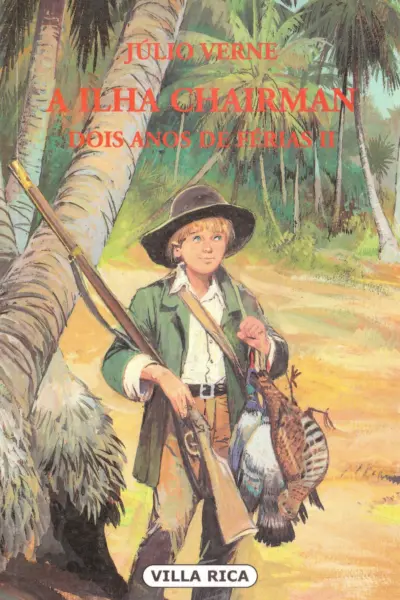 A ilha Chairman - Dois anos de férias I