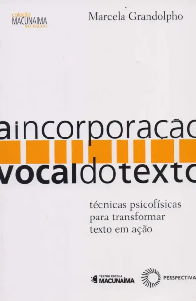 A incorporação vocal do texto