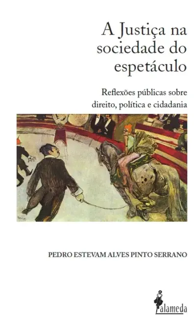 A Justiça na sociedade do espetáculo