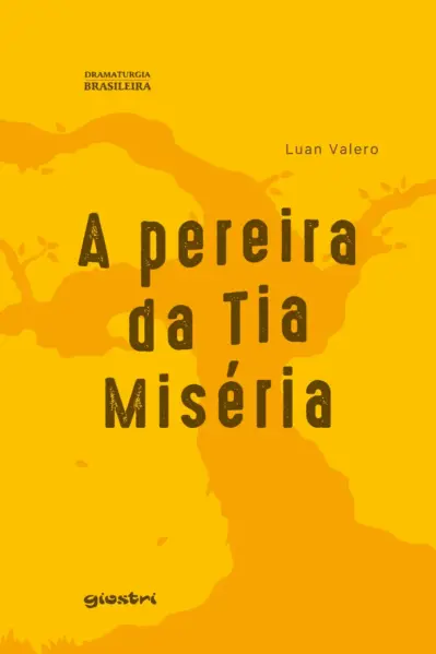 A Pereira da Tia Miséria