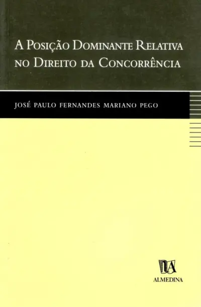 A posição dominante relativa no direito da concorrência