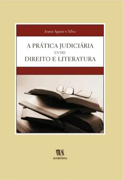 A prática judiciária entre direito e literatura