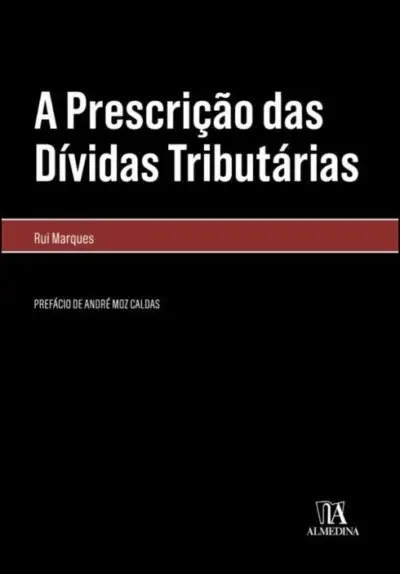 A prescrição das dívidas tributárias