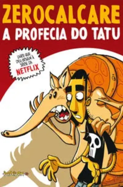 A profecia do tatu – livro que inspirou a série da netflix