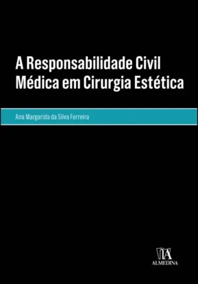 A responsabilidade civil médica em cirurgia estética