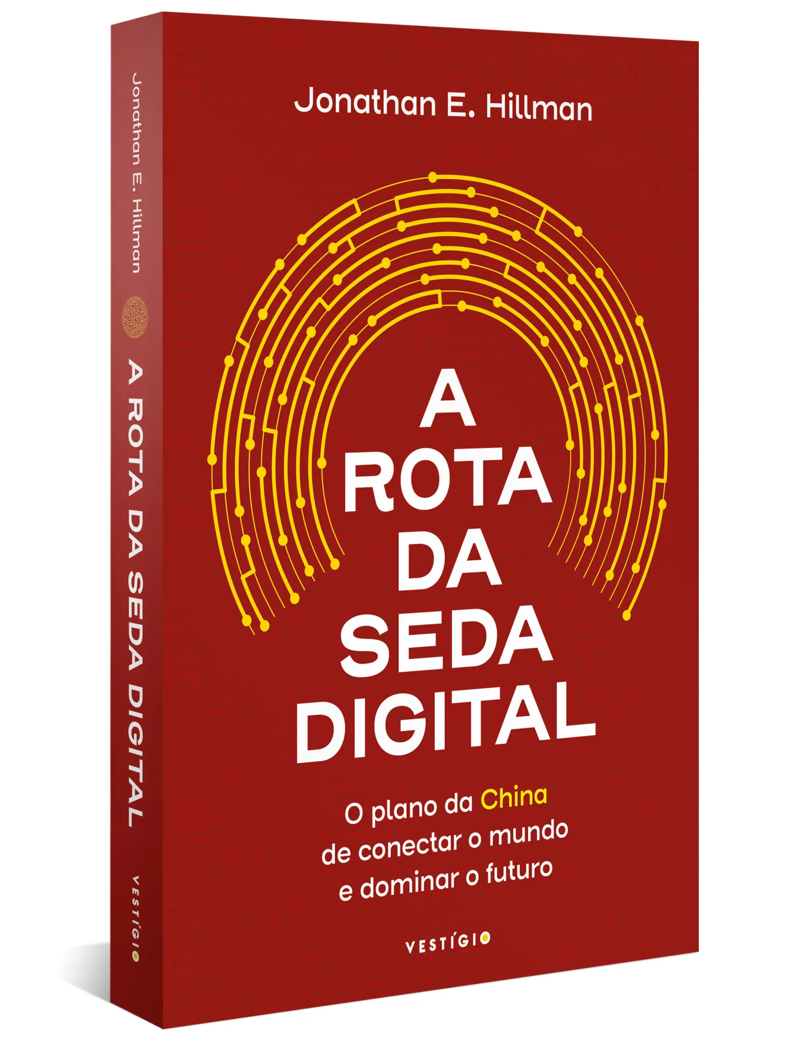 A rota da seda digital: o plano da China de conectar o mundo e dominar o futuro A rota da seda digital: o plano da China de conectar o mundo e dominar o futuro