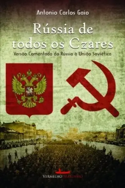 A Rússia de todos os czares