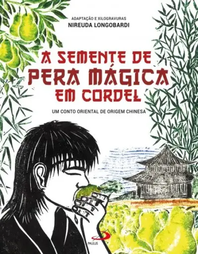 A Semente de Pera Mágica em Cordel