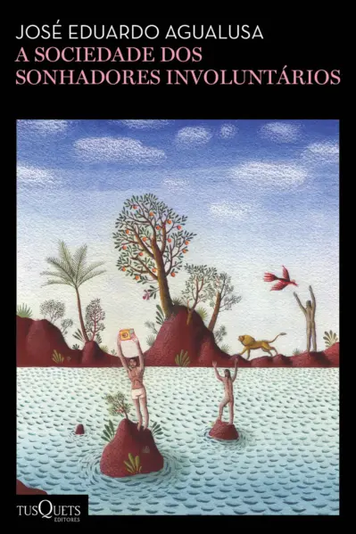 A sociedade dos sonhadores involuntários