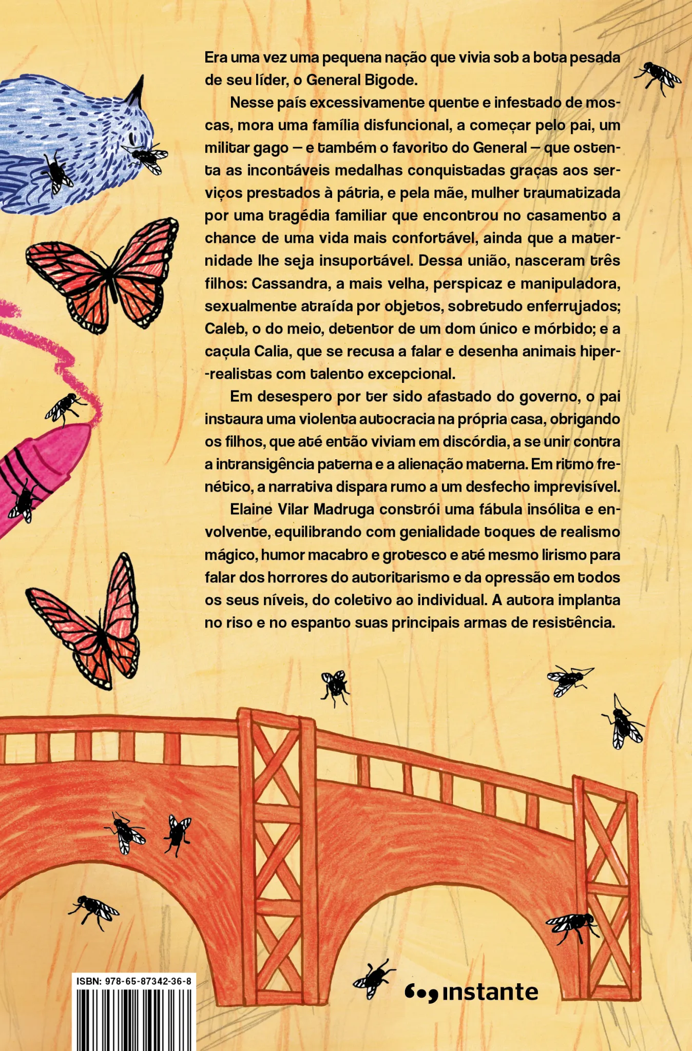 A tirania das moscas: A tirania das moscas Quarta Capa