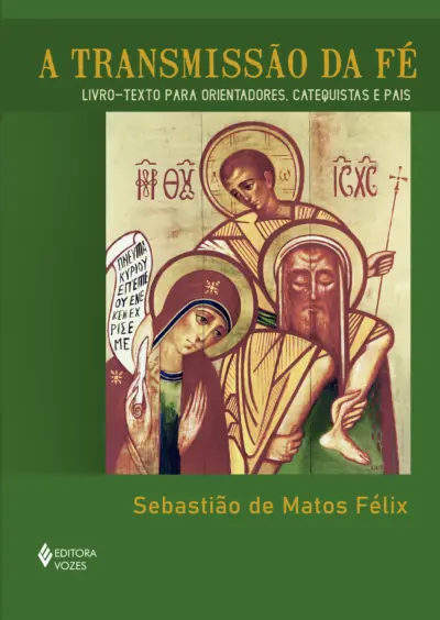 A transmissão da fé