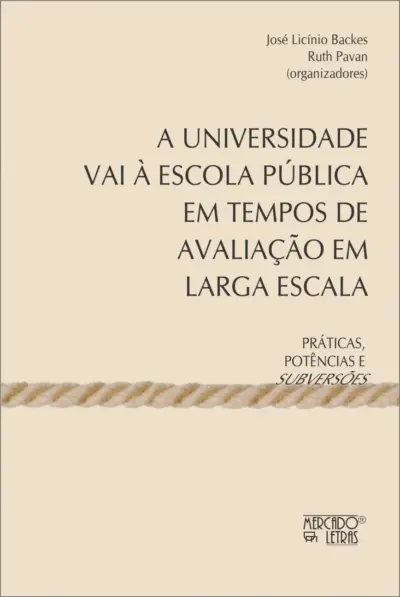 A universidade vai à escola pública em tempos de avaliação em larga escala