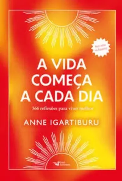 A vida começa a cada dia – best-seller na espanha!