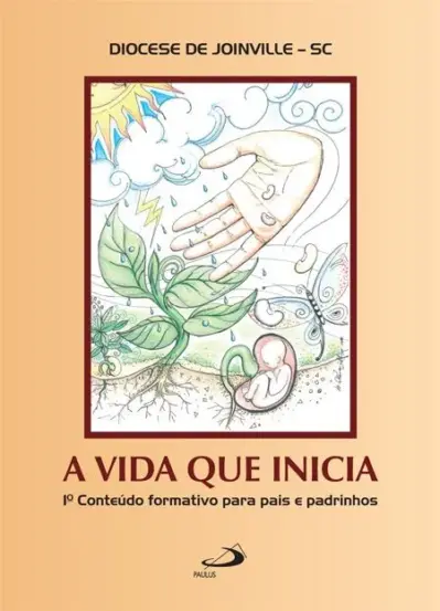A vida que inicia