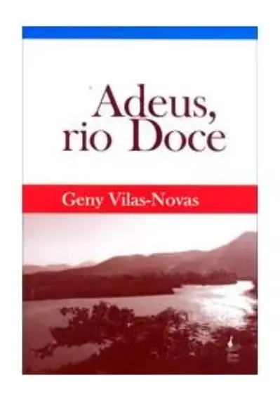 Adeus, rio Doce