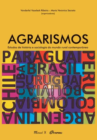 Agrarismos: estudos de história e sociologia do mundo rural contemporâneo