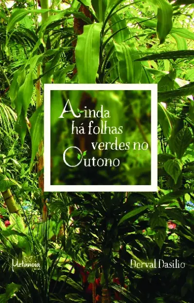 Ainda há folhas verdes no outono