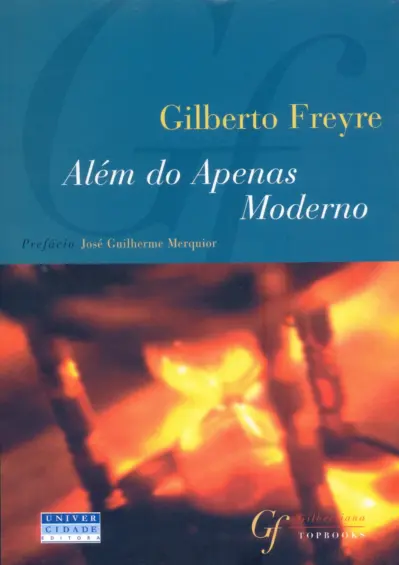 Além do apenas moderno