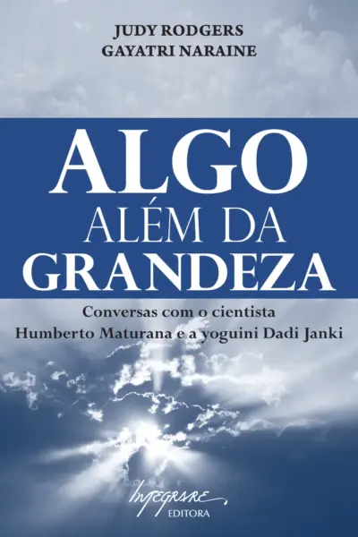 Algo além da grandeza