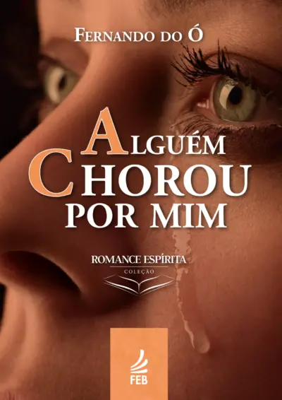 Alguém chorou por mim