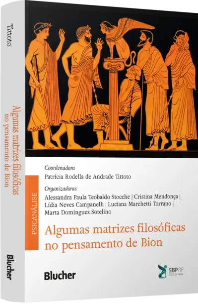 Algumas matrizes filosóficas no pensamento de Bion