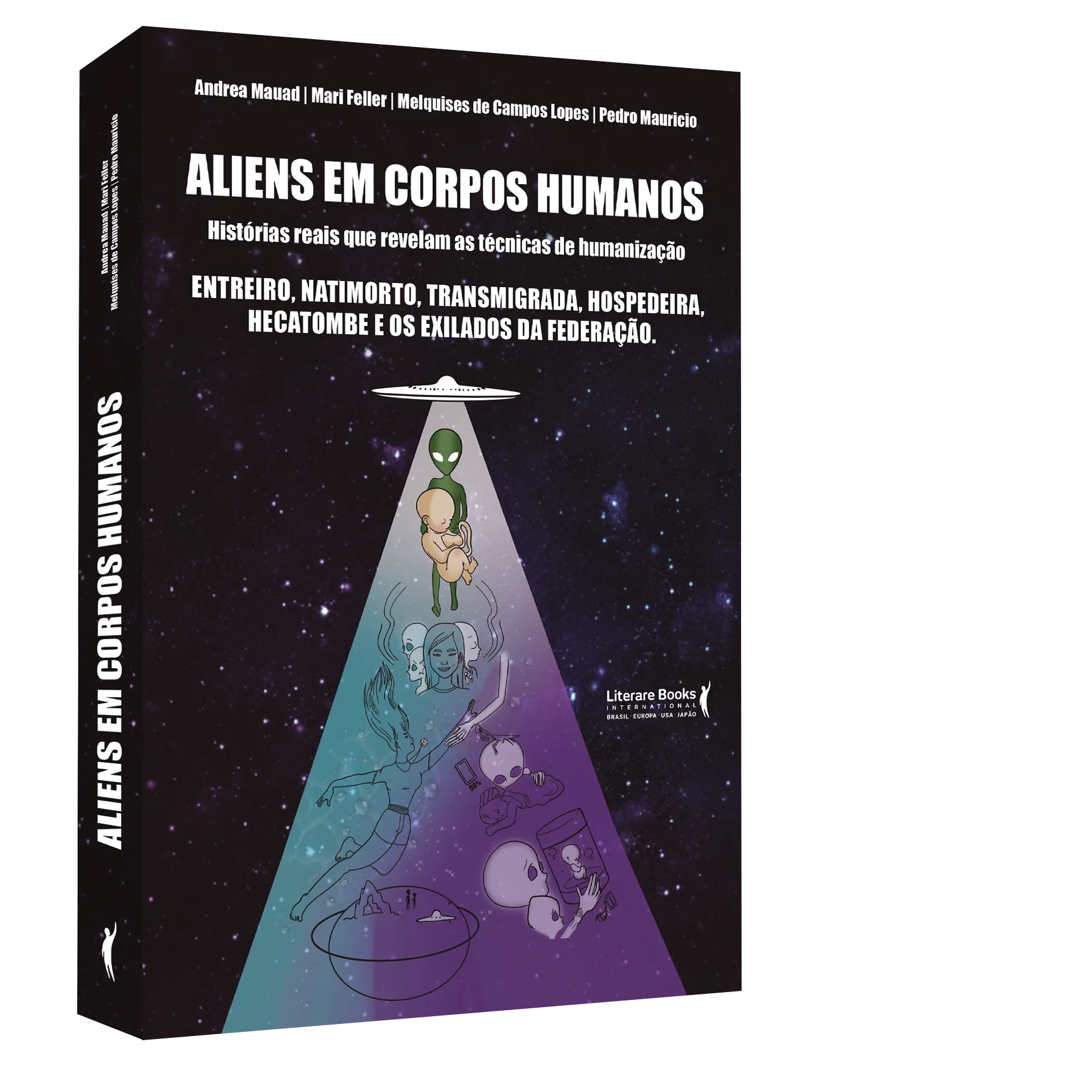 Aliens em corpos humanos: histórias reais que revelam as técnicas de humanização Aliens em corpos humanosImagens Internas